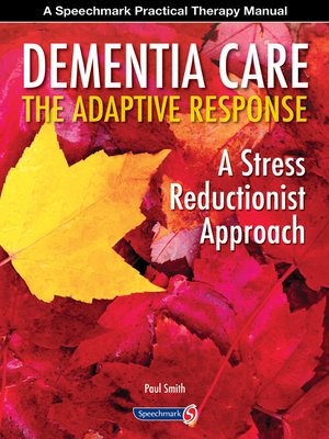 cover image of Dementia Care--The Adaptive Response